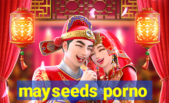 mayseeds porno